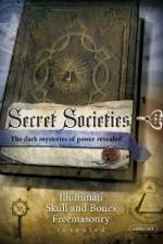 Watch Secret Societies [2009] Nowvideo